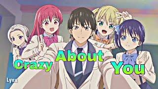 Kanojo mo Kanojo「AMV」Crazy About You