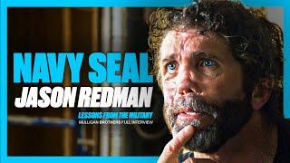 NAVY SEAL Lessons From The Other Side...  Jason Redman Interview  4K 