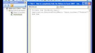 Automatically and Completely hide the Ribbon in Excel 2007 as soon as it opens - Macro