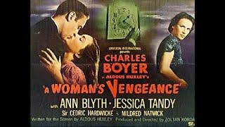 Charles Boyer in Aldous Huxleys A Womans Vengeance 1948 feat. Jessica Tandy