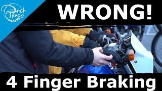 Stop teaching 4 finger braking