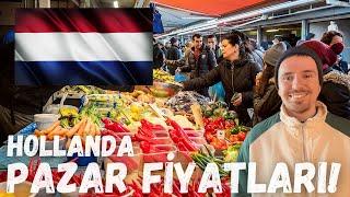 Hollandada Pazar Fiyatları