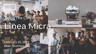 Linea Micra  Bring The Cafe Home Event
