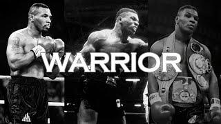 WARRIOR - Mike Tyson Motivational Tribute  HD