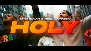 HOLY - MTM Isaiah x Noel Camacho Prod. By MTM Drako