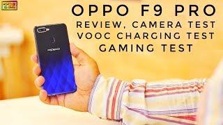 Oppo F9 Pro Review Camera Vooc Charging & Gaming Test