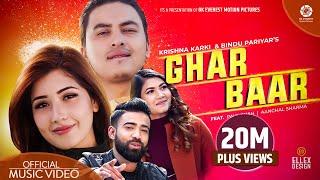Ghar Baar - Krishna Karki  Bindu Pariyar  Ft. Paul Shah  Aanchal Sharma  Official Music Video