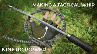 Making a Tactical Whip Amazing Kinetiс Power
