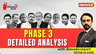 Detailed Analysis On Phase 3  Lok Sabha Elections 2024  Non-Stop Coverage