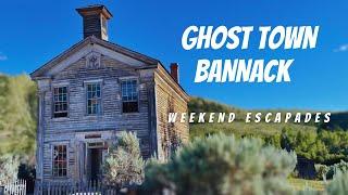 Bannack Montana ghost town. Exploring the good the bad and the deadly. Haunted and charming.