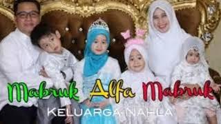 MABRUK ALFA MABRUK MEDLEY-COVER BY KELUARGA NAHLA