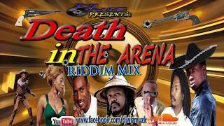 Death in the Arena Riddim mix