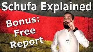 What is Schufa?  Schufa + Schufa Score Explained Incl. Bonus How to Get Your Free Schufa Report