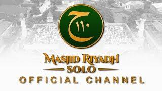 Live-Shalat Tarawih Malam 17  Ramadhan 1440 H di Masjid Riyadh Solo