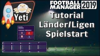 ️ FM 2019 - LänderLigen Spielstart - Einsteiger-Tutorial  Football Manager 2019