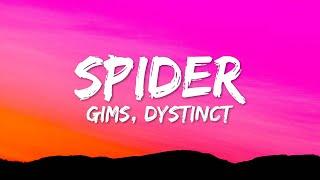GIMS & DYSTINCT - SPIDER ParolesLyrics