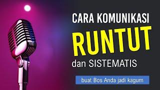 Cara Komunikasi Efektif yang Baik dan Benar Dengan Runtut