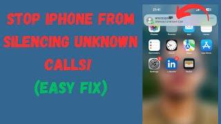 How to STOP iPhone From Silencing Unknown Calls Easy Fix