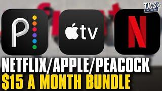 Netflix Apple TV Peacock Bundle Will Be $15 A Month