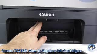 Canon Pixma TS3150TS3151 How to ReplaceChange Ink Cartridges