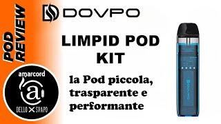 Limpid Pod by Dovpo - Amarcord Channel Review 2022