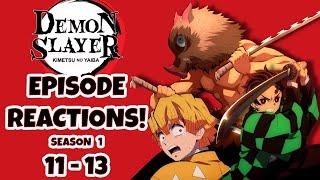 DEMON SLAYER EPISODE REACTIONS  Season 1 Episodes 11-13