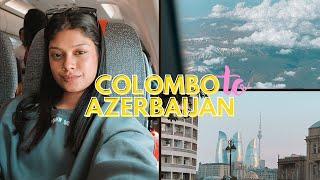 අපි Azerbaijan ගිය ගමන ️ - Vlog 01  සිංහල  #Travel