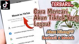 Cara Mencari & Login ke Akun Tiktok Yang Logout