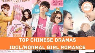 TOP CHINESE DRAMAS WHERE THE IDOL FALLS IN LOVE WITH THE GIRL ACCIDENTALLY IN LOVE AND MORE