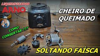 Liquidificador Arno SOLTANDO FAÍSCA - Liquidificador CHEIRANDO QUEIMADO - Arno Power Mix 550w - FVM