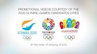 2020 Olympics - Istanbul Tokyo and Madrid Promotional Candidate Videos