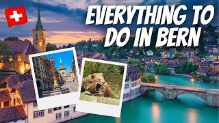 EVERYTHING TO DO IN BERN SWITZERLAND Your travel guide for the Swiss capital in 2023