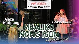 MBALIKO NONG ISUN - Salsa Gazakendang ONE NADA MUSIC SCHOOL Jilid 8