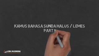 Kamus Bahasa Sunda Halus Part 1 Sundanese Learning