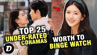 TOP 25 UNDERRATED Chinese ROMANCE COMEDY Drama