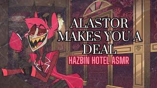 Alastor Makes You a Deal ASMR  Hazbin Hotel