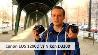 Canon EOS 1200D vs Nikon D3300  Das DSLR-Duell in der Einsteigerklasse Deutsch