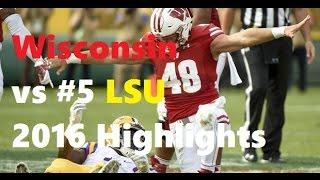 Wisconsin vs #5 LSU Highlights 2016 HD