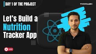 Nutrition Tracker App In React - Project Part 1
