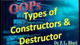 OOPs Lec 11 Types of Constructors & Destructor