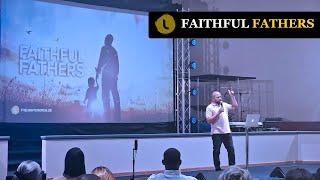 FAITHFUL FATHERS  DR. MARK T. JACKSON  The Light Church Akron Experience