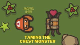 Taming io- Taming the Legendary Chest Monster
