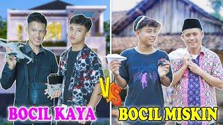 Bocil Kaya Vs Bocil Miskin