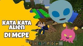 Kata Kata Alien  - MCPE Indonesia