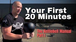 How to Use a Kettlebell   Kettlebell Manual Part 1