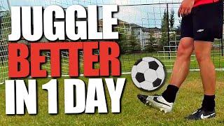 How to JUGGLE the Soccer Ball ULTIMATE GUIDE for Better Juggling