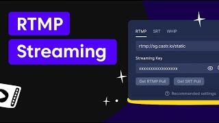 Quick Guide on How to Set up an RTMP stream with Castr