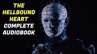 Clive Barkers The Hellbound Heart COMPLETE AUDIOBOOK