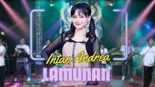 LAMUNAN - INTAN ANDREA - SERA