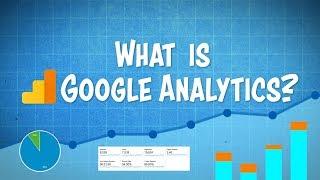 What is Google Analytics?  Explained for Beginners